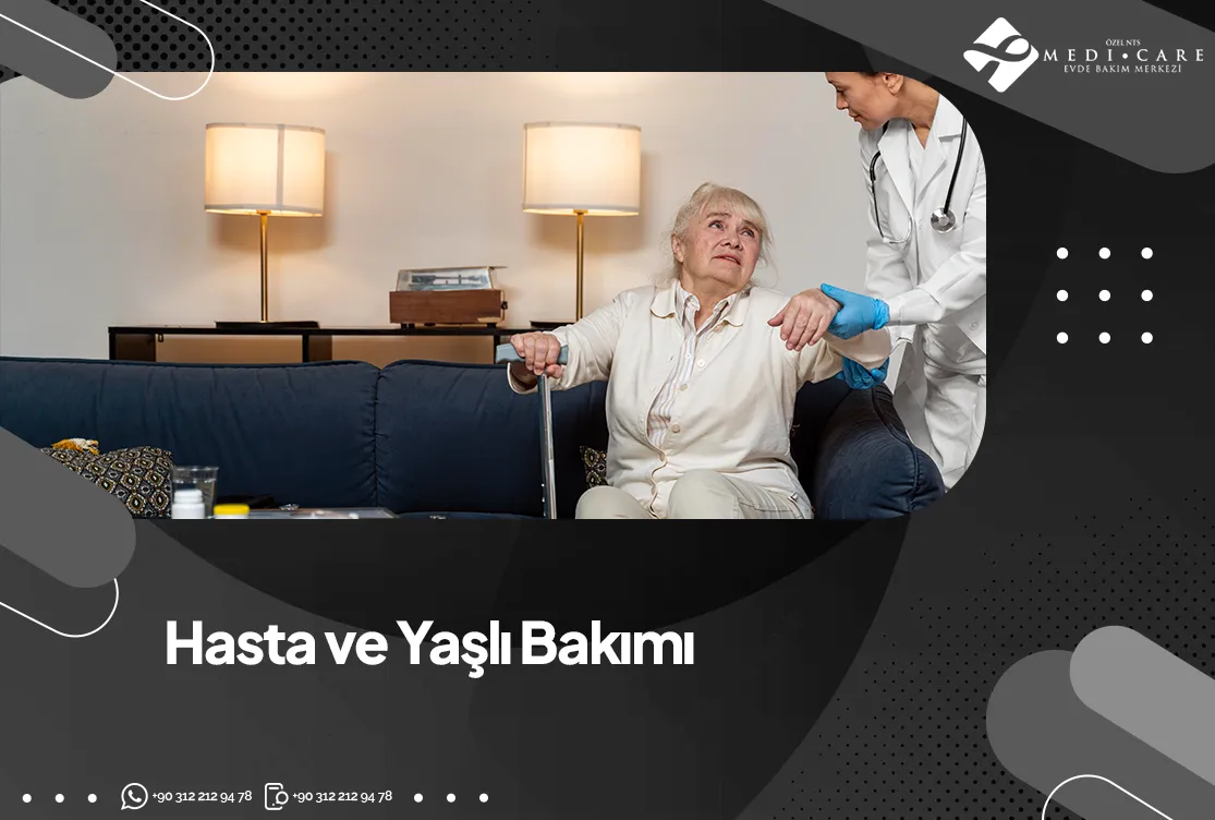 Hasta ve Yaşlı Bakımı