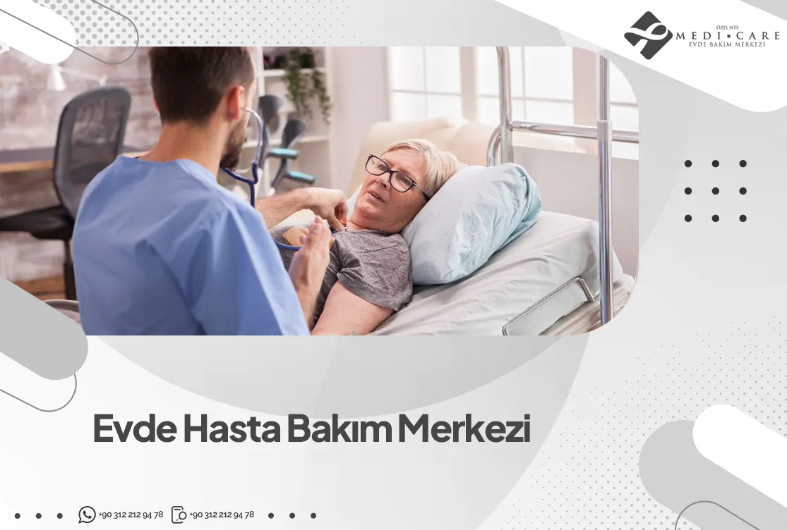 Evde Hasta Bakım Merkezi