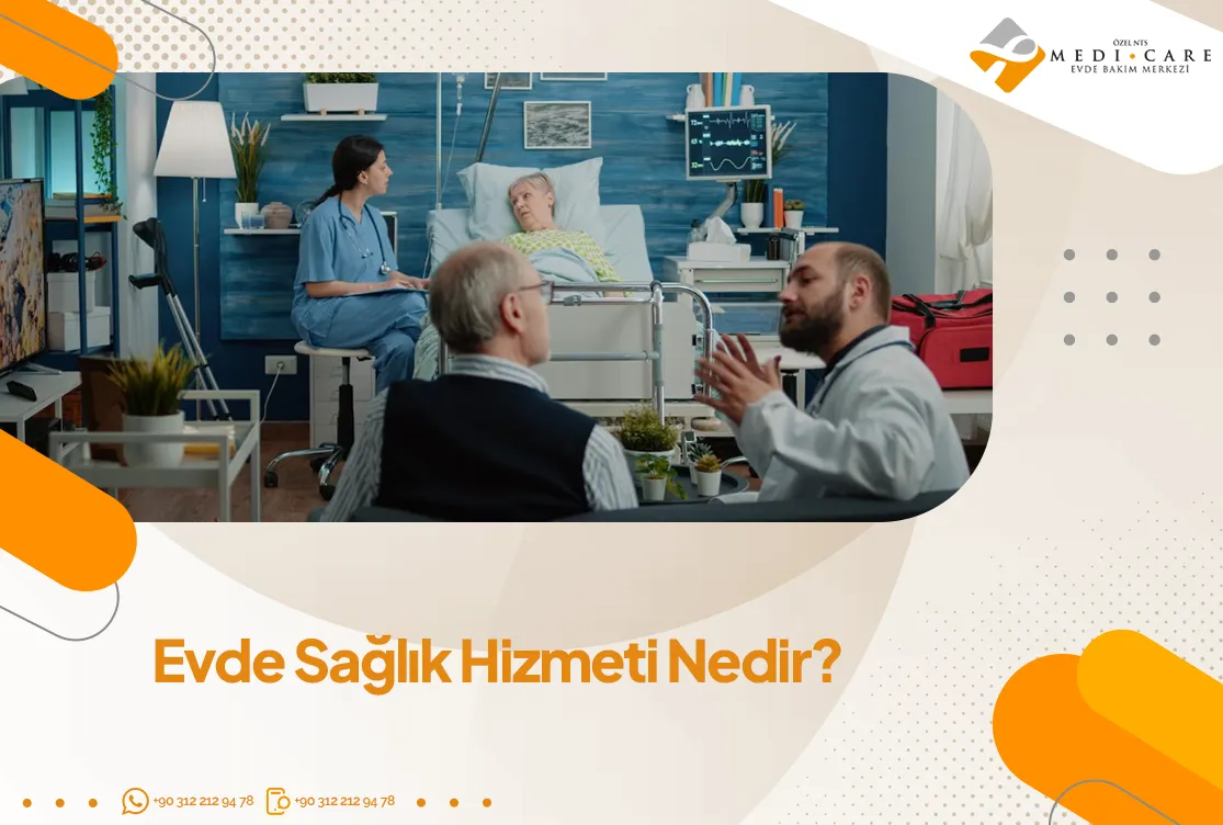 Evde Sağlık Hizmeti Nedir?