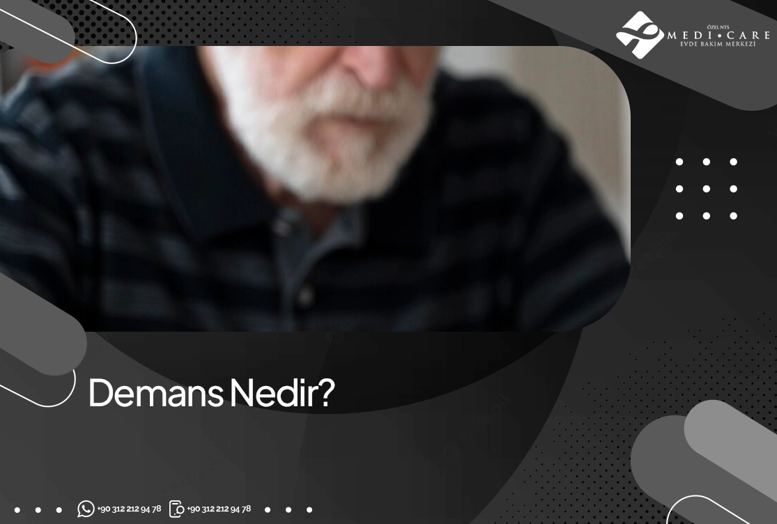 Demans Nedir