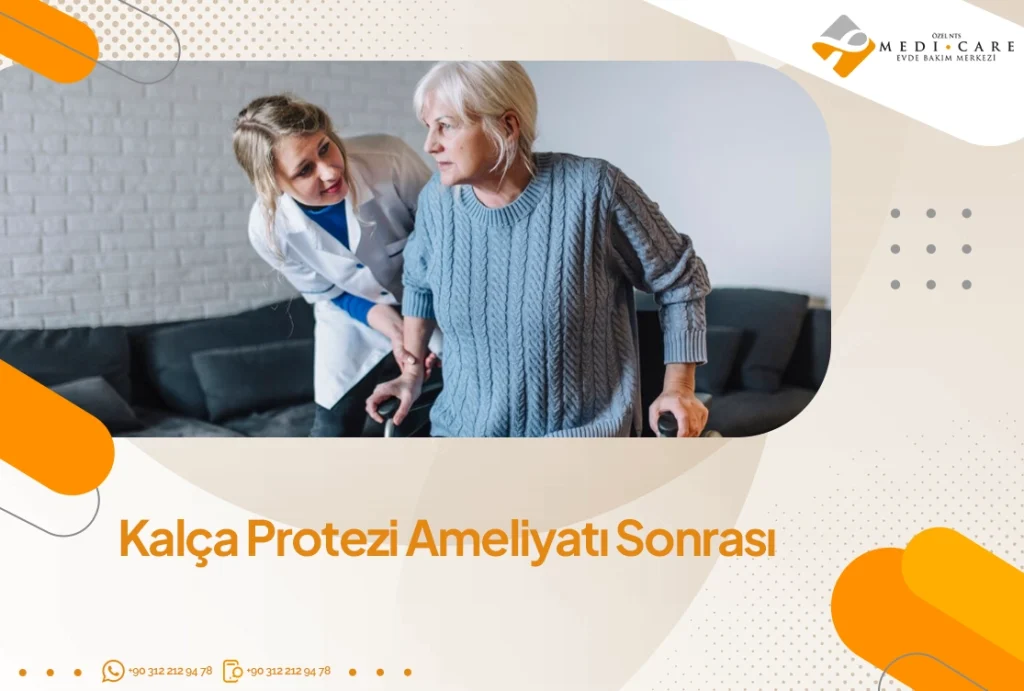 Kalça Protezi Ameliyatı Sonrası
