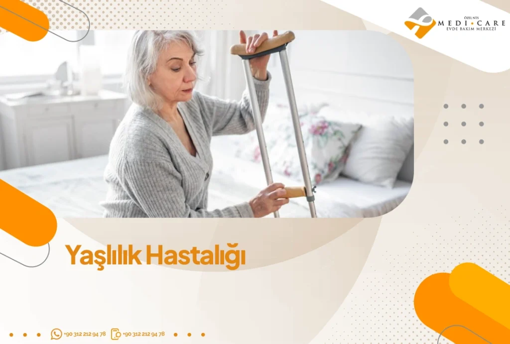 Yaşlılık Hastalığı
