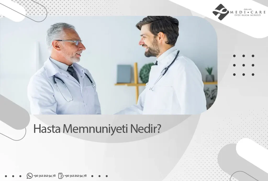hasta memnuniyeti nedir
