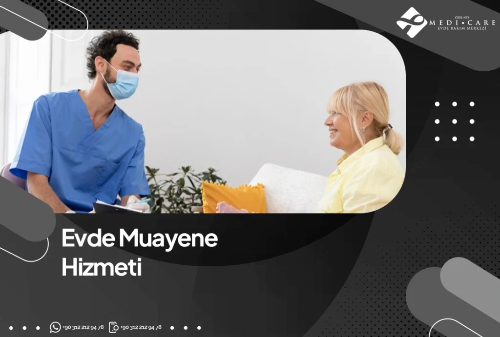 Evde Muayene Hizmeti