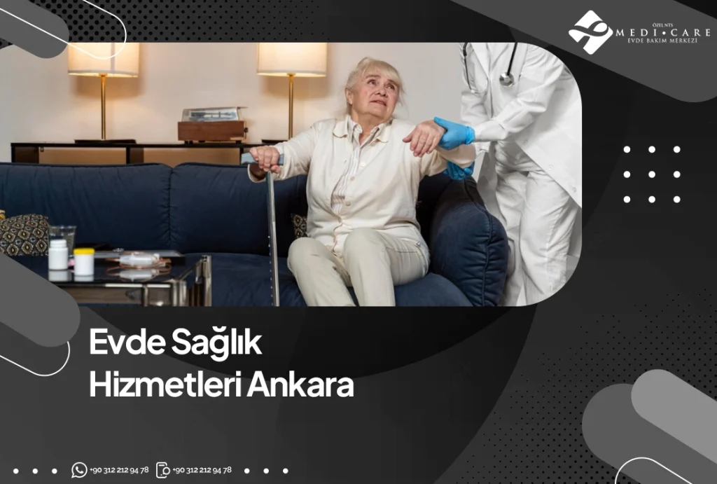 Evde Sağlık Hizmetleri Ankara