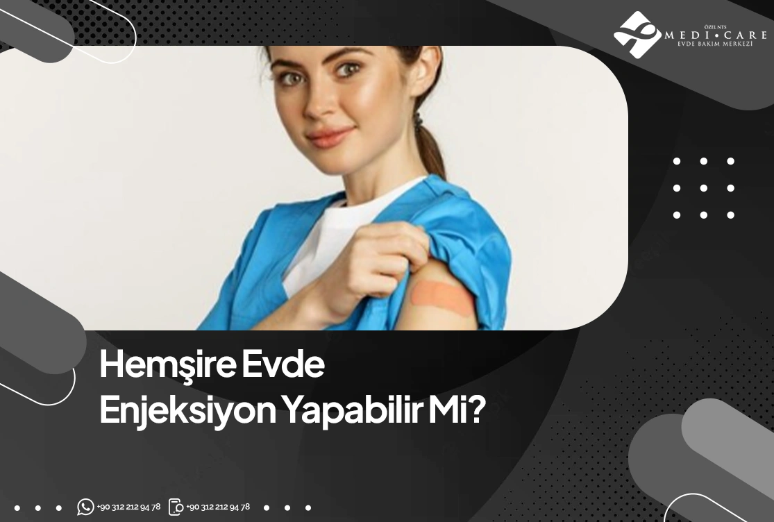 Hemşire Evde Enjeksiyon Yapabilir Mi?