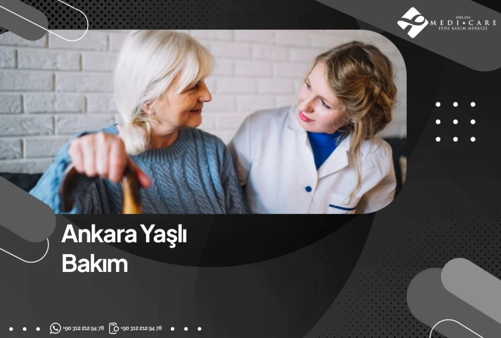 Ankara Yaşlı Bakım