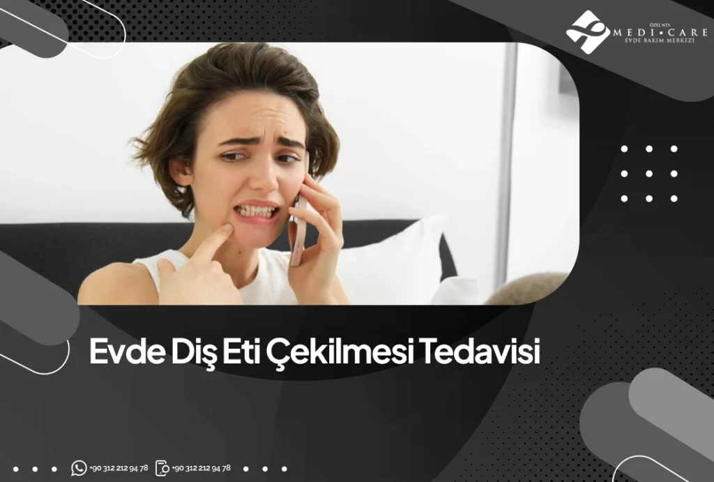Evde Diş Eti Çekilmesi Tedavisi