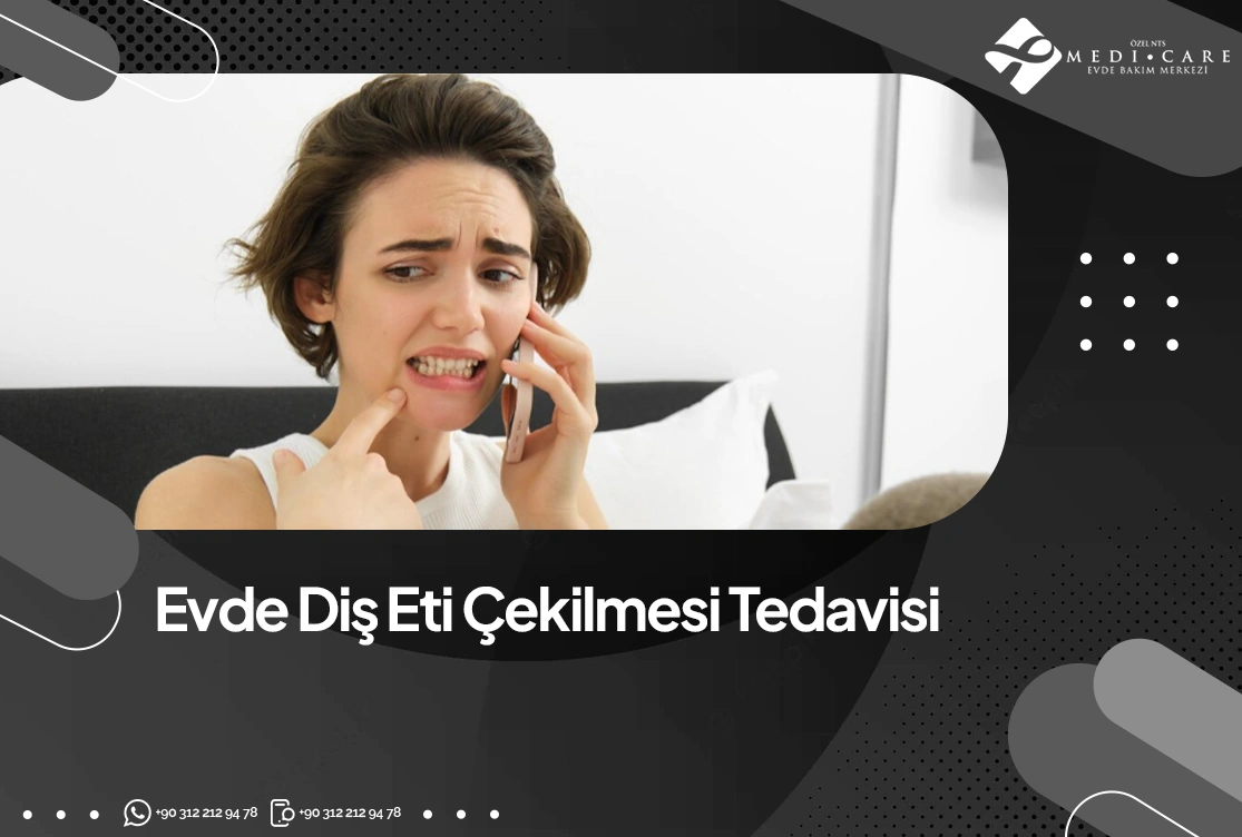 Evde Diş Eti Çekilmesi Tedavisi